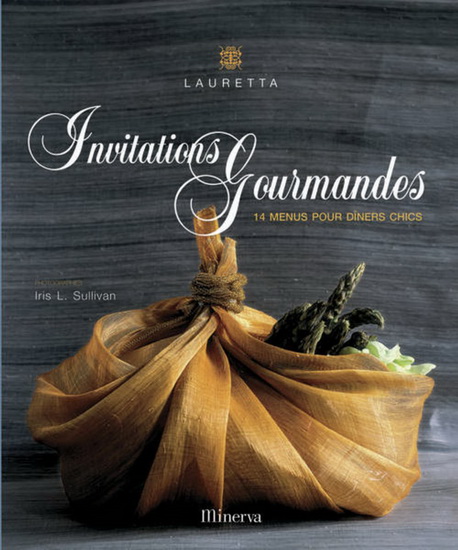 Invitations gourmandes - MARIE-JOSEPHE LAURETTA