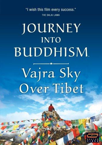 Journey Into Buddhism: Vajra Sky Over Tibet - 