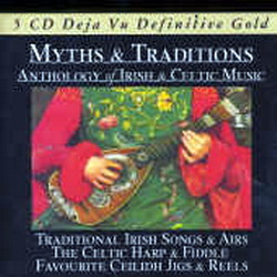 Myths & traditions:Anthology irish..5CD - COMPILATION