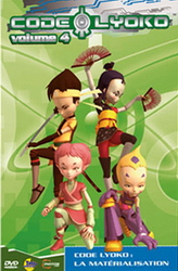 Code Lyoko V.4 : La matérialisation - LYOKO