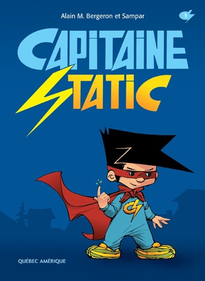 Capitaine Static #01 - ALAIN M BERGERON