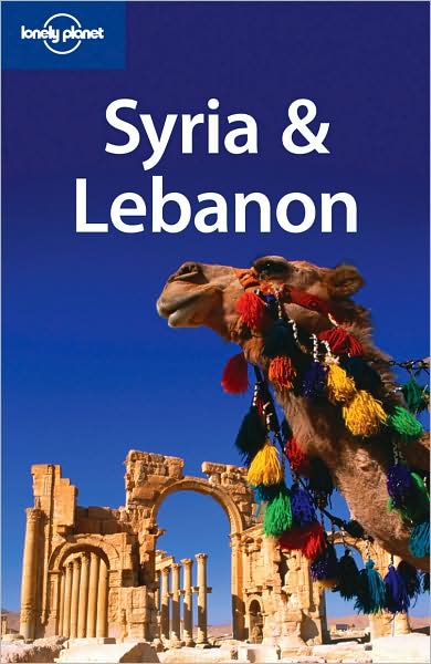 Syria & Lebanon 3rd ed. - LARA DUNSTON & AL