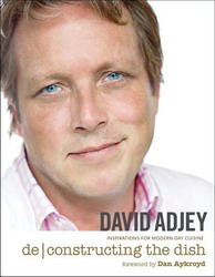 Deconstructing the dish - DAVID ADJEY