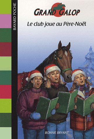 Le Club joue au Père Noël - BONNIE BRYANT