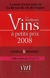 Meilleurs vins à petits prix 2008 - ANTOINE GERBELLE