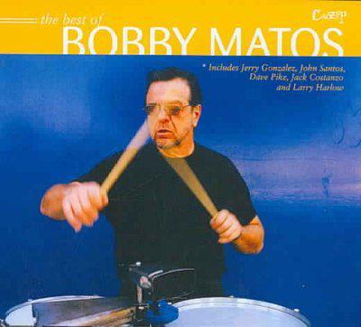 Best of Bobby Matos - MATOS BOBBY