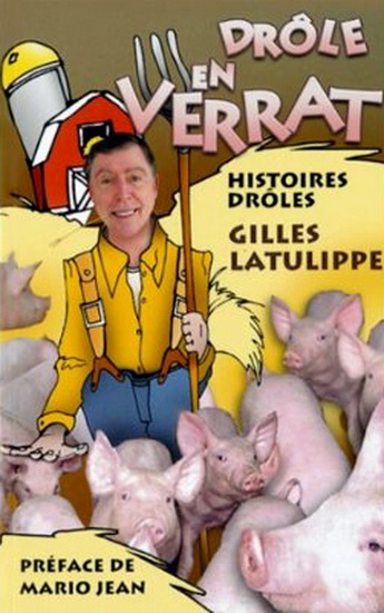 Drôle en verrat - GILLES LATULIPPE