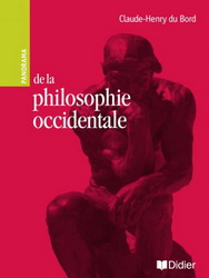 Panorama de la philosophie occidentale - CLAUDE-HENRY DU BORD
