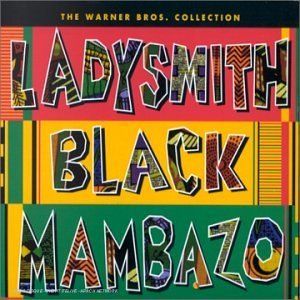 The Warner Bros. collection - LADYSMITH BLACK MAMBAZO
