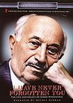 I Have Never Forgotten You: The Life and Legacy of Simon Wiesenthal - TRANK RICHARD