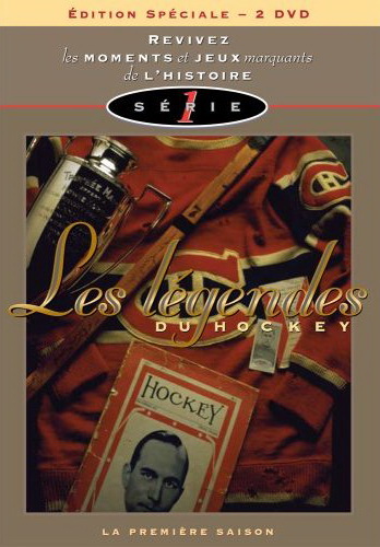 Légendes du hockey (Saison 1) - LEGENDES DU HOCKEY