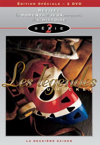 Légendes du hockey (Saison 2) - LEGENDES DU HOCKEY