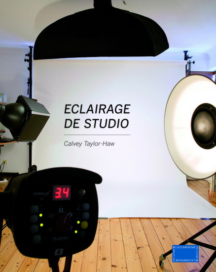 Eclairage de studio - CALVEY TAYLOR-HAW