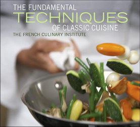 Fundamental techniques.. classic cuisine - COLLECTIF
