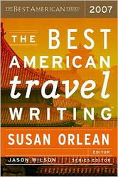 The Best american travel writing 2007 - SUSAN ORLEAN & AL