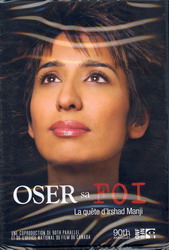 Oser sa foi: Quête d'Irshad Manji - MANJI IRSHAD