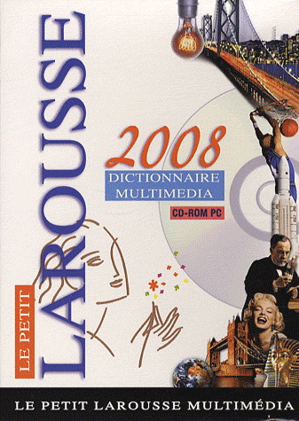 le Petit Larousse 2008 - PC