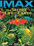 Imax : Secret of life on Earth - IMAX