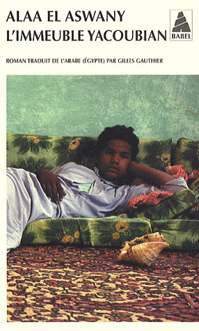 L&#39;Immeuble Yacoubian - ALAA EL ASWANY