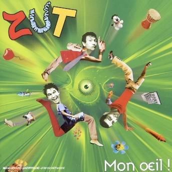 Mon oeil - ZUT