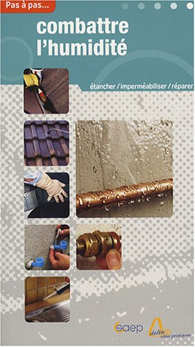Combattre l'humidité - GUY LOISON