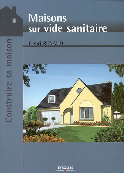 Maisons sur vide sanitaire - HENRI RENAUD