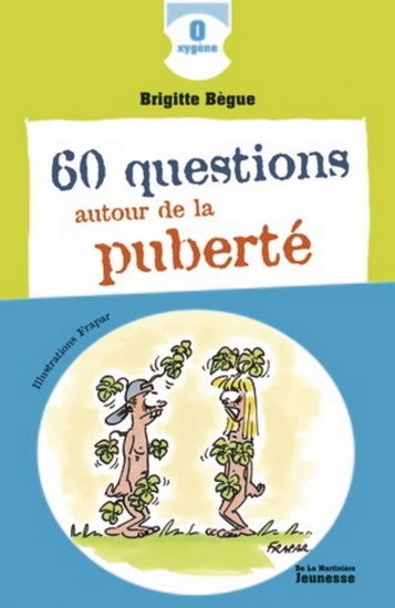 60 questions autour de la puberté N. éd. - BRIGITTE BEGUE