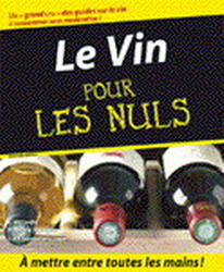 Le Vin pour les nuls N. éd. - E MCCARTHY - M EWING-MULLIGAN
