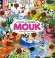 Le Tour du monde de Mouk - MARC BOUTAVANT