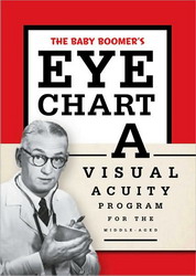 The Baby boomer's eye chart - PAUL BARRETT - MEGHAN CLEARY