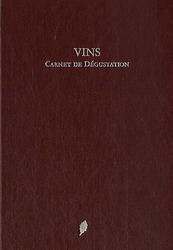 Vins: carnet de dégustation - COLLECTIF