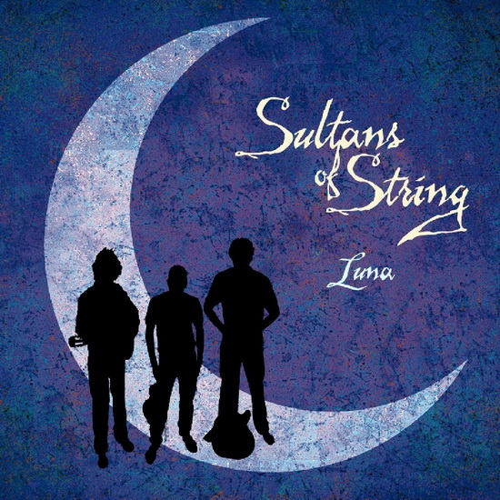 Luna - SULTANS OF STRING