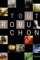 Tout Robuchon N. éd. - JOEL ROBUCHON