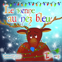 Le Renne au nez bleu - ODELY THIVIERGE - KARINE HEBERT