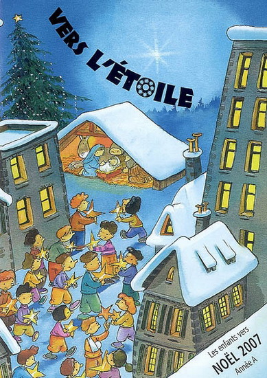 Vers l&#39;Étoile: enfants.. Noël 07 Année A - COLLECTIF