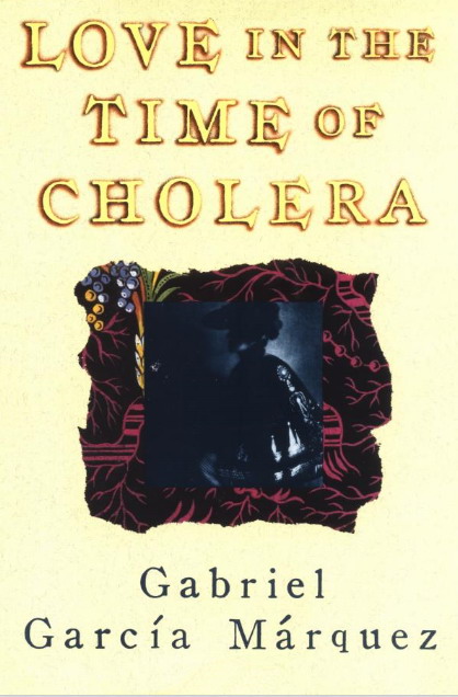 Love in the Time of Cholera - GABRIEL GARCIA MARQUEZ