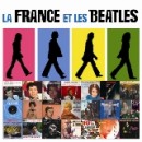 La France & les Beatles (V.5) - COMPILATION