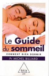 Le Guide du sommeil - MICHEL BILLIARD