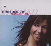 Alone with you - GUSTAFSSON RIGMOR
