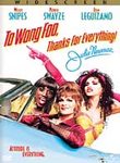 To Wong Foo, Thanks For Everything ! Julie Newmar - KIDRON BEEBAN