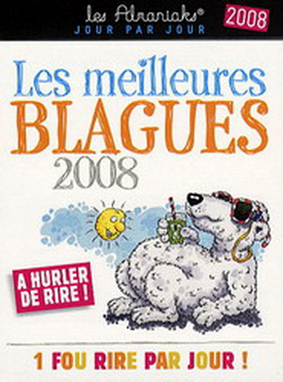 Les Meilleures blagues 2008 - LAURENT GAULET