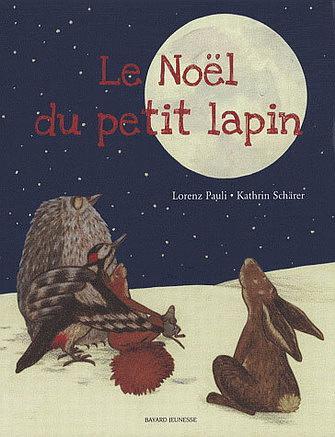 Le Noël du petit lapin - LORENZ PAOLI
