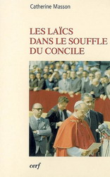 Les Laïcs dans le souffle du Concile - CATHERINE MASSON
