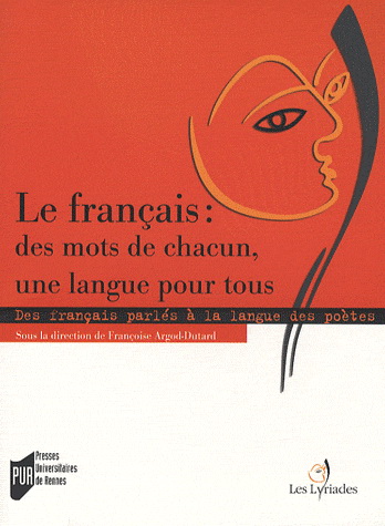 Français, des mots de chacun, une langu - COLLECTIF