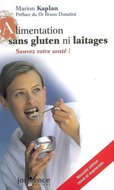 Alimentation sans gluten ni laitages - MARION KAPLAN