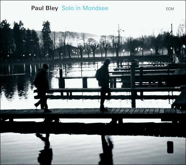 Solo in mondsee - BLEY PAUL