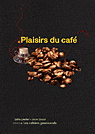 Plaisirs du café - LYDIA GAUTIER - COCO TASSEL
