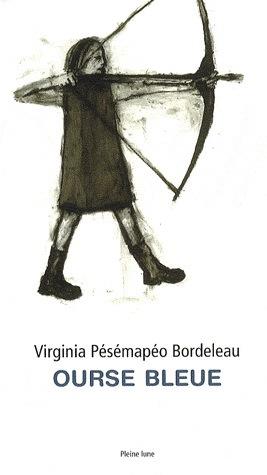 Ourse bleue - VIRGINIA PESEMAPEO BORDELEAU