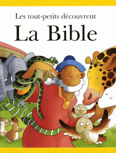 Les Tout-petits découvrent la Bible - COLLECTIF