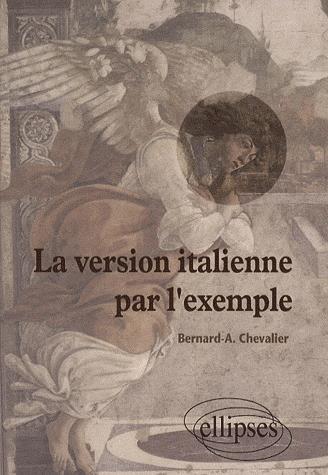 La Traduction italienne par l&#39;exemple - BERNARD-A. CHEVALIER